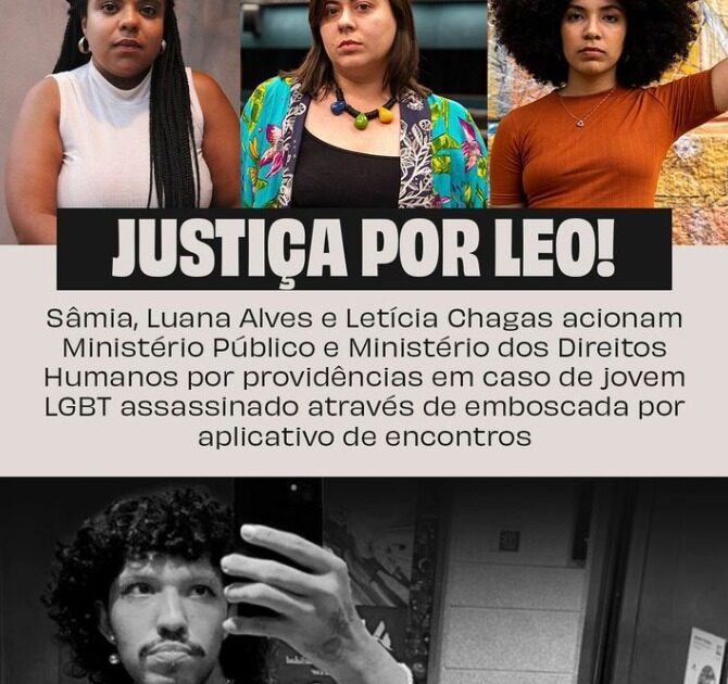 Sâmia, Letícia e Luana Alves acionam Ministério Público e Ministério dos Direitos Humanos por providências em caso de Jovem LGBT assassinado por emboscada.